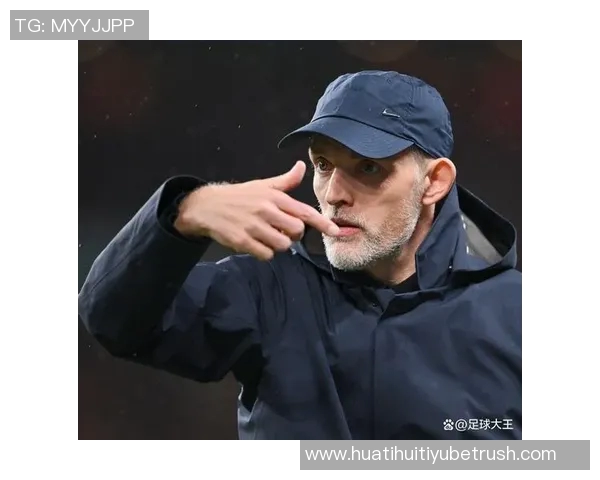 默特萨克：图赫尔在英格兰的受欢迎程度或将面临考验与挑战